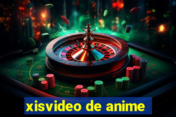 xisvideo de anime